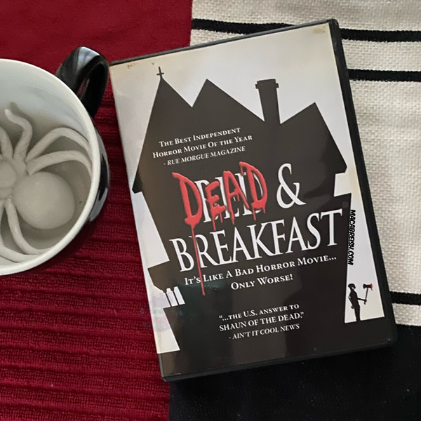 Macabre…ish Horror Review: Dead & Breakfast