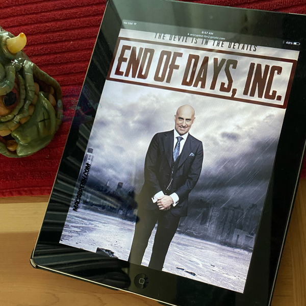 Macabre…ish Horror Review: End of Days Inc.